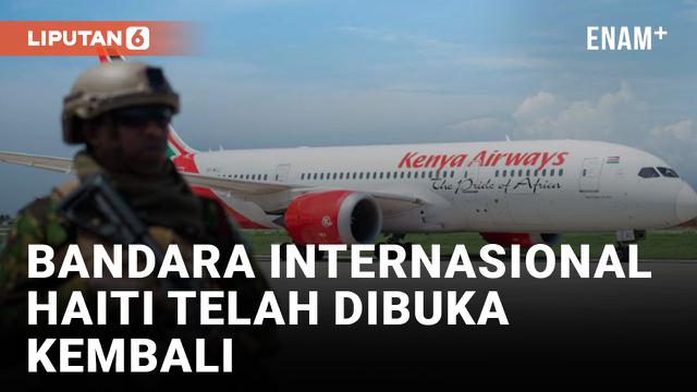 Bandara Haiti Dibuka Kembali Sebulan Setelah Kekerasan Geng Memaksa untuk Menutupnya