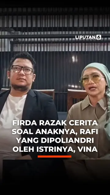 Firda Razak Cerita Soal Anaknya, Rafi yang Dipoliandri oleh Istrinya, Vina
