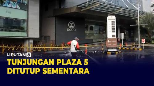 VIDEO: Pasca Kebakaran, Tunjungan Plaza 5 ditutup Sementara | Liputan6