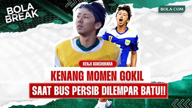 Kenji Adachihara Kenang Momen Mencekam: Bus Persib Dilempar Batu saat Away ke Jakarta!