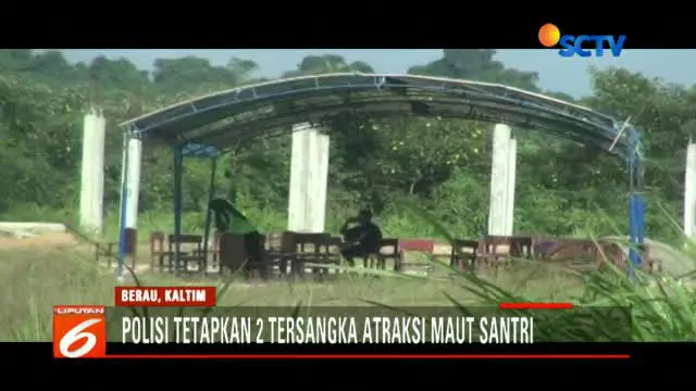 Polisi menetapkan dua orang jadi tersangka terkait atraksi maut santri di Kabupaten Berau, Kalimantan Timur.