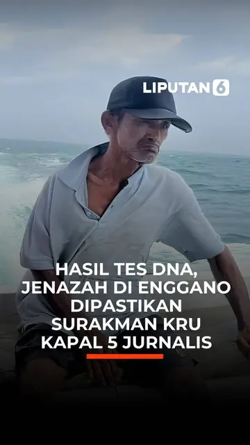 Hasil Tes DNA, Jenazah di Enggano Dipastikan Surakman Kru Kapal 5 Jurnalis