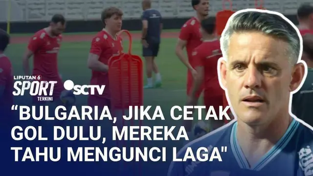 John Herdman Ungkap Kunci Hadapi Bulgaria: Jangan Lengah di 15 Menit Pertama | Liputan 6