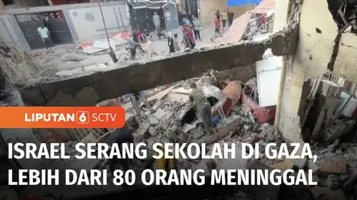 VIDEO: Sekolah Tempat Warga Gaza Mengungsi Diserang Israel, Lebih dari 80 Orang Tewas
