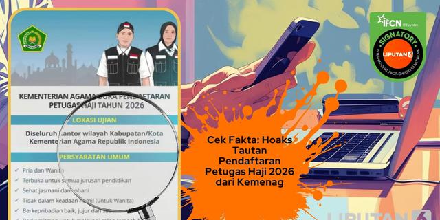 Kumpulan Hoaks Pendaftaran Petugas Haji yang Beredar di Media Sosial, Cek Daftarnya