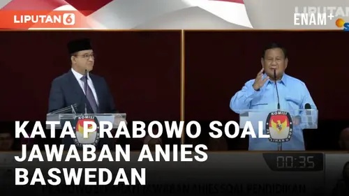 VIDEO: Tanggapi Anies soal Pendidikan, Prabowo: Saya Setuju