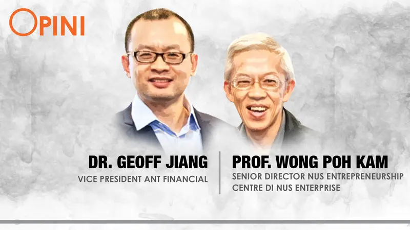 Dr. Geoff Jiang, Vice President Ant Financial dan Professor Wong Poh Kam, Senior Director NUS Entrepreneurship Centre di NUS Enterprise