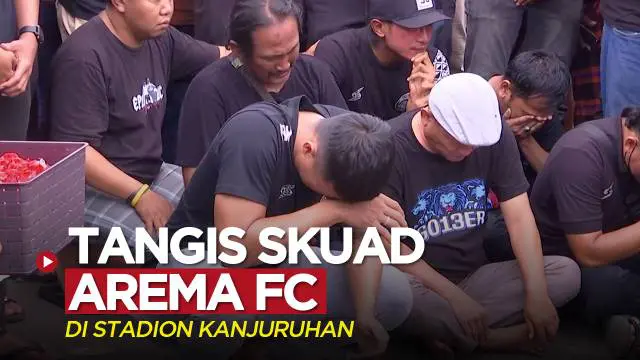 Berita video tangis skuad Arema FC pecah saat datang ke Stadion Kanjuruhan pada Senin (3/10/2022).