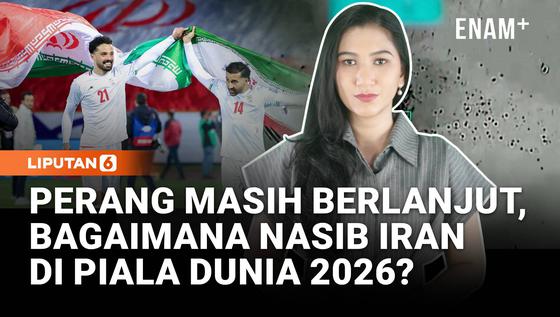 Iran Isyaratkan Absen dari Piala Dunia 2026 | AS Klaim Hancurkan 16 Kapal Iran