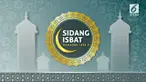 Kementerian Agama menggelar sidang isbat untuk menentukan awal puasa Ramadan 1438 H/2017 M.