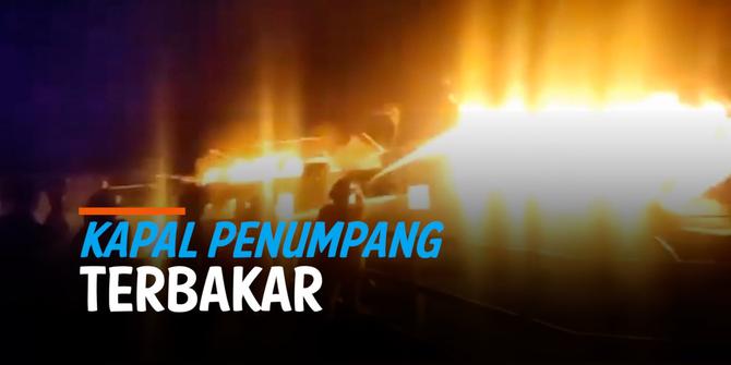 VIDEO: Detik-Detik Kapal Motor Penumpang Terbakar Hebat di Lampung