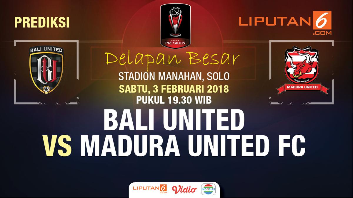 Analisis Pertandingan Madura United vs Bali United