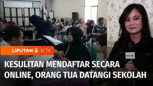 VIDEO: Orang Tua Serbu Sekolah, Dinas Pendidikan Jakarta Buka Posko Bantu Pendaftaran Online