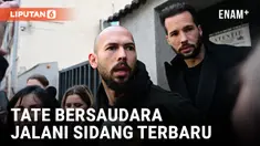 Penampilan Perdana Andrew Tate dan Tristan Tate di Pengadilan Bukares untuk Jalani Sidang Terbaru
