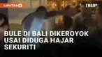 Ulah oknum bule di Bali kembali membuat resah warga hingga terjadi pengeroyokan. Insiden terjadi di lingkungan Atlas Beach Club pada Senin (23/10/2023). Dua bule dikeroyok sejumlah orang usai diduga menghajar sekuriti kelab berinisial MA.
