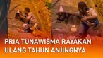 Sebuah momen seorang pria merayakan ulang tahun anjing peliharaannya mengundang perhatian.