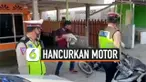 HANCURKAN MOTOR