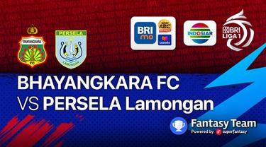 BRI LIGA 1 2021 PEKAN KE-16 : Bhayangkara FC vs Persela Lamongan