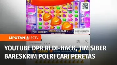 Akun Youtube Dewan Perwakilan Rakyat, DPR RI, diretas atau di-hack dengan menampilkan tayangan judi online secara live pada Rabu pagi. Hacker juga mengubah foto profile canel Youtube DPR dengan gambar dan tulisan slot baris.