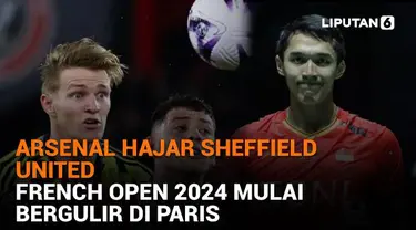 Mulai dari Arsenal hajar Sheffield United hingga French Open 2024 mulai bergulir di Paris, berikut sejumlah berita menarik News Flash Sport Liputan6.com.