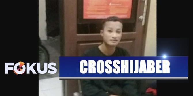 Polisi Tangkap Crosshijaber yang Kerap Menyamar Untuk Mencuri