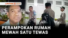 Berupaya melindungi anak majikan, seorang penjaga rumah tewas di tangan dua perampok yang beraksi di rumah pengusaha wisata pantai dan restoran di Bandar Lampung, Lampung. Satu perampok berhasil ditangkap, sementara satu lainnya kabur.