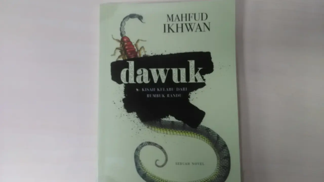 Novel Dawuk: Kisah Kelabu dari Rumbuk Randu Karya Mahfud Ikhwan