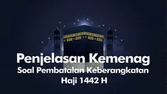 Kemenag memaparkan sejumlah alasan pembatalan keberangkatan Haji 2021.