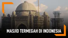 Masjid Termegah di Indonesia