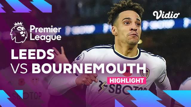 Berita video highlights pertandingan pekan ke-15 Liga Inggris 2022/2023, antara Leeds United melawan Bournemouth, Sabtu (5/11/22).
