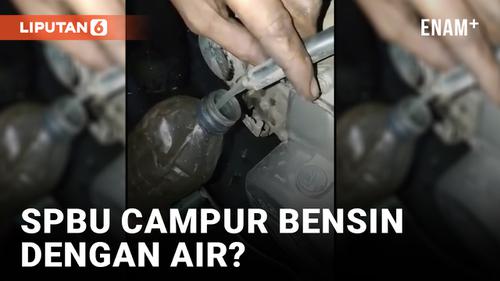 VIDEO: Duh, SPBU di Banyuwangi Campur Bensin dengan Air?
