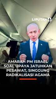 Amarah PM Israel Soal Upaya Jatuhkan Pesawat, Singgung Radikalisme Agama
