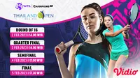 Live Streaming WTA Thailand Open 2023 16 Besar sampai Final di Vidio : Ada Mantan Petenis Juara Dunia