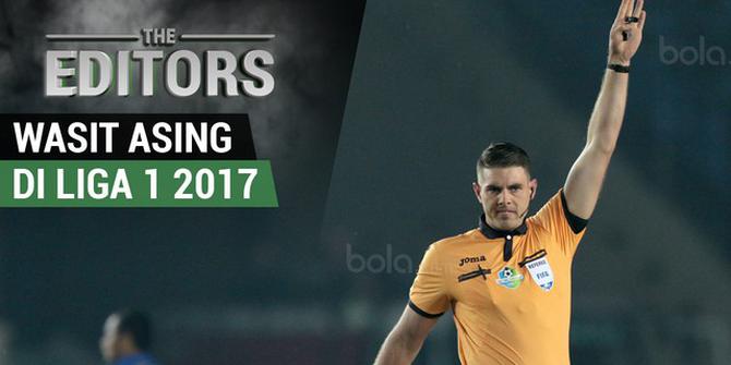 VIDEO: Perlukah Wasit Asing di Liga 1 2017?