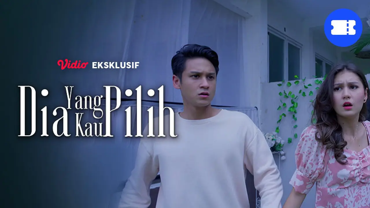 Sinetron Dia Yang Kau Pilih (Dok. Vidio)