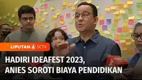 Bakal calon presiden Anies Baswedan menyoroti masalah biaya di Indonesia. Anies meminta Pemerintah menambah alokasi biaya pendidikan dan menganggap sebagai sebuah investasi.