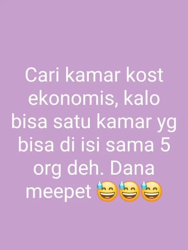 Absurd Banget, 6 Status Orang Cari Kos-kosan Ini Bikin Tepuk Jidat