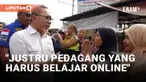 Ecommerce Tidak Akan Ditutup, Zulkifli Hasan: Justru Pedagang yang Harus Belajar Online
