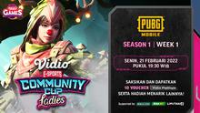 Jadwal dan Live Streaming Vidio Community Cup Ladies Season 1 PUBGM Week 1 di Vidio, Senin 21 Februari 2022. (Sumber : dok. vidio.com)
