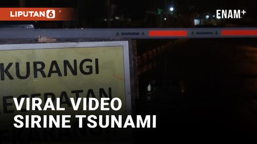 VIDEO: Di Tengah Isu Cuaca Ekstrem, Viral Video Sirene Tsunami yang Meresahkan Warga