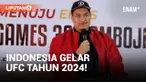 Menpora Pastikan UFC Digelar di Indonesia Tahun Depan