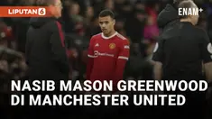 MANAGER MANCHESTER UNITED ERIK TEN HAG: TAK BISA KOMENTAR TENTANG KASUS MASON GREENWOOD