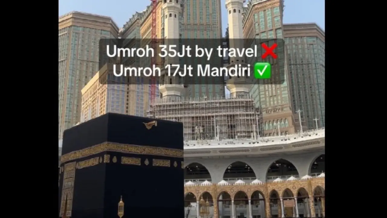Cerita Pria Umrah Mandiri yang Biayanya Diklaim Cuma Setengah dari Tarif Travel.