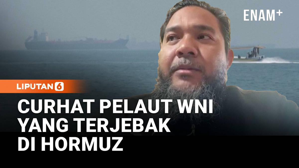 Terlunta-lunta, Begini Nasib Pelaut Indonesia di Selat Hormuz