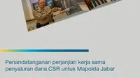 Penandatanganan perjanjian kerjasama penyaluran dana CSR untuk Mapolda Jabar