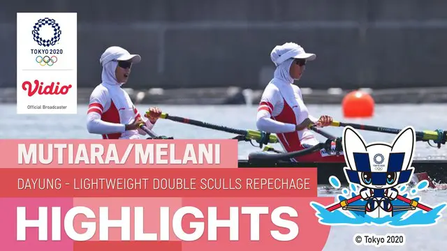 Berita video melihat perjuangan duo atlet putri dayung Indonesia, Mutiara Rahma Putri dan Melani Putri, di babak repachage Olimpiade Tokyo 2020, Minggu (25/7/2021) pagi hari WIB.