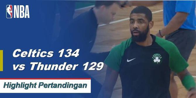 Cuplikan Pertandingan NBA : Celtics 134 vs Thunder 129