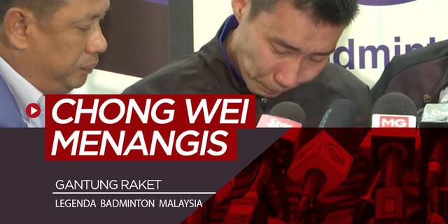 VIDEO: Tangisan Lee Chong Wei Saat Umumkan Gantung Raket
