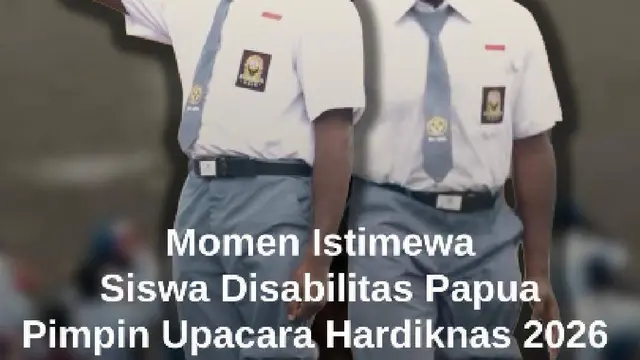 Momen Istimewa Siswa Disabilitas Papua Pimpin Upacara Hardiknas 2026