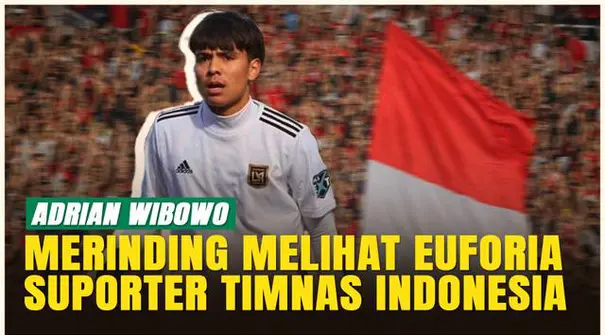 Kesan Adrian Wibowo setelah gabung Timnas Indonesia dan merasakan euforia di Stadion Gelora Bung Tomo. Surabaya sendiri merupakan kampung halamannya.